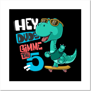 5th birthday dino skateboard dinosaur boarder Posters and Art